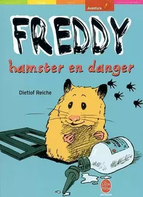 Couverture du produit · Freddy, hamster en danger
