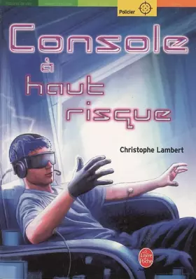 Couverture du produit · Console à haut risque