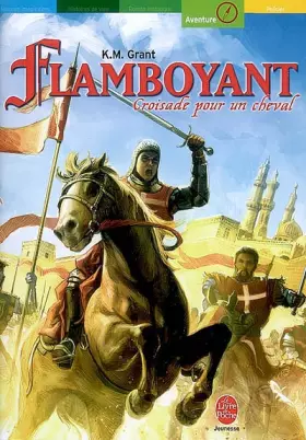 Couverture du produit · Flamboyant : Croisade pour un cheval