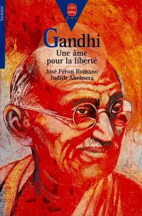 Couverture du produit · Gandhi, une ame pour la liberté