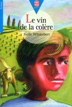 Couverture du produit · Le vin de la colère