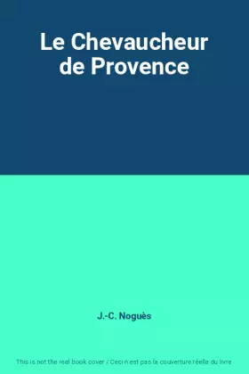 Couverture du produit · Le Chevaucheur de Provence
