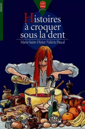 Couverture du produit · Histoires à croquer sous la dent