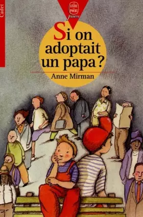 Couverture du produit · Si on adoptait un papa ?