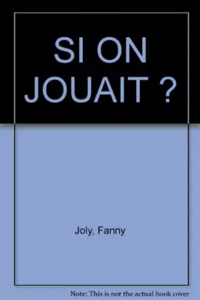 Couverture du produit · Si on jouait ?