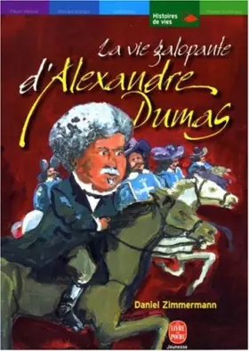 Couverture du produit · La Vie galopante d'Alexandre Dumas