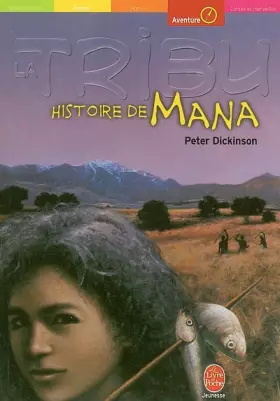 Couverture du produit · La tribu : Histoire de Mana