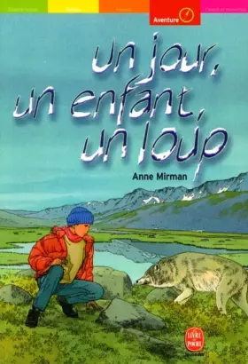 Couverture du produit · Un jour, un enfant, un loup...