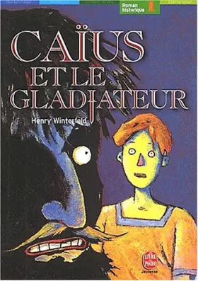 Couverture du produit · Caïus et le Gladiateur