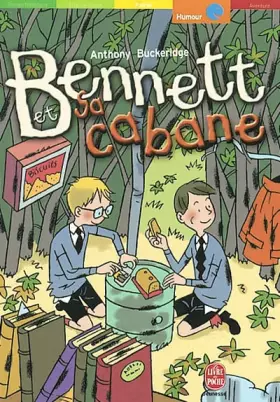 Couverture du produit · Bennett et sa cabane