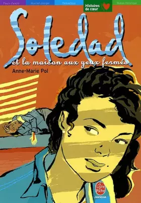 Couverture du produit · Soledad et la maison aux yeux fermés