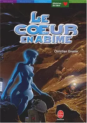 Couverture du produit · Le Coeur en abime