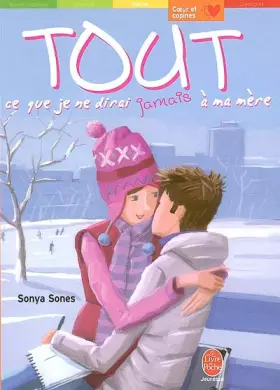 Couverture du produit · Tout ce que je ne dirai jamais à ma mère