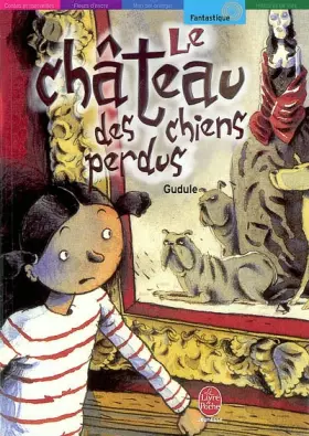Couverture du produit · Le Château des chiens perdus