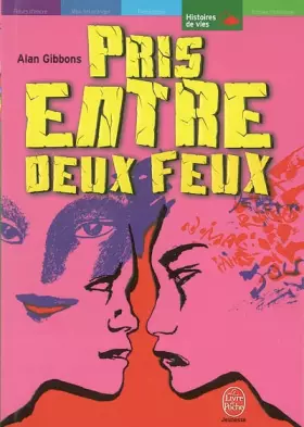 Couverture du produit · Pris entre deux feux