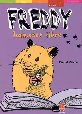 Couverture du produit · Freddy, hamster libre