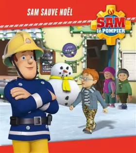 Couverture du produit · Sam le pompier / Sam sauve Noël