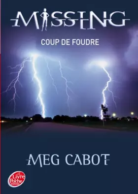 Couverture du produit · Missing, Tome 1 : Coup de foudre