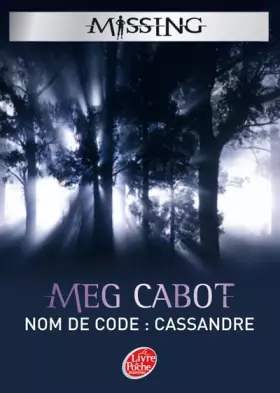 Couverture du produit · Missing, Tome 2 : Nom de code : Cassandre