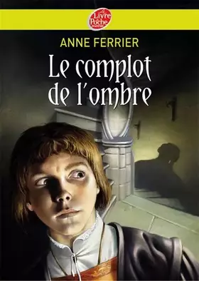 Couverture du produit · Le complot de l'ombre
