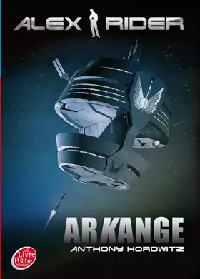 Couverture du produit · Alex Rider, tome 6 : Arkange