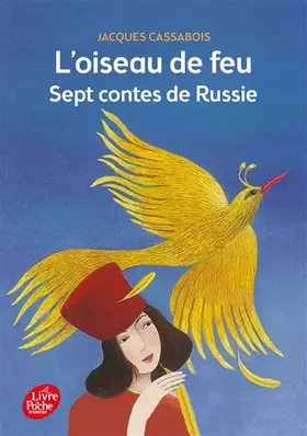 Couverture du produit · L'oiseau de feu : Sept contes de Russie