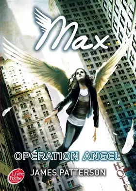 Couverture du produit · Max, Tome 1 : Opération angel