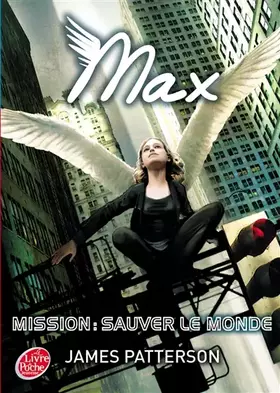 Couverture du produit · Max - Tome 3 - Mission : sauver le monde