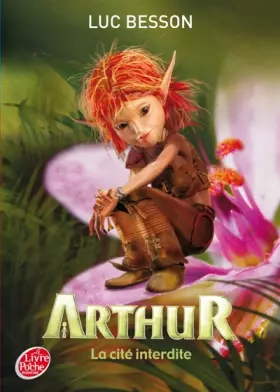 Couverture du produit · Arthur, Tome 2 : La cité interdite