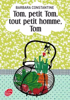 Couverture du produit · Tom, petit Tom, tout petit homme, Tom