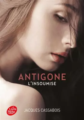 Couverture du produit · Antigone, l'insoumise