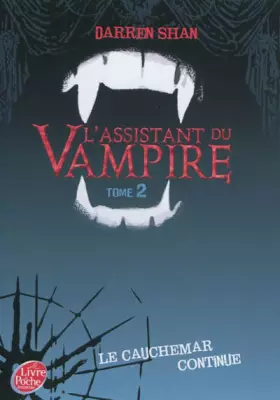 Couverture du produit · L'Assistant du vampire - Tome 2 - Le cauchemar continue