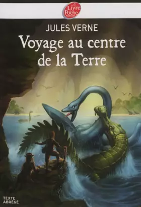 Couverture du produit · Voyage au centre de la Terre - Texte Abrégé