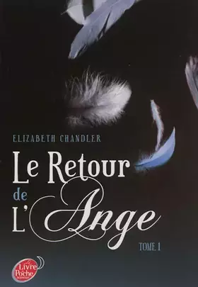 Couverture du produit · Le retour de l'ange - Tome 1 - Le Baiser