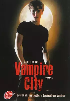 Couverture du produit · Vampire City - Tome 3
