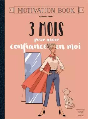 Couverture du produit · 3 mois pour avoir confiance en moi