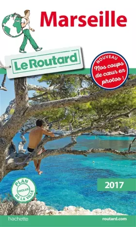 Couverture du produit · Guide du Routard Marseille 2017