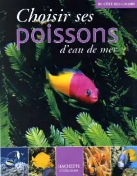 Couverture du produit · Choisir ses poissons d'eau de mer