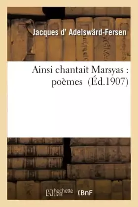 Couverture du produit · Ainsi chantait Marsyas : poèmes