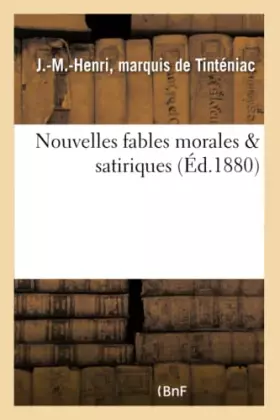 Couverture du produit · Nouvelles fables morales & satiriques