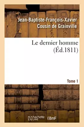 Couverture du produit · Le dernier homme. (Ed.1811)
