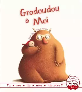 Couverture du produit · Tu me lis une histoire ? - Grodoudou et moi