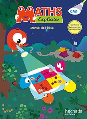 Couverture du produit · Maths Explicites CM1 - Livre élève - Ed. 2016