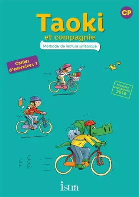 Couverture du produit · Taoki et compagnie CP - Cahier d'exercices 1 - Edition 2016