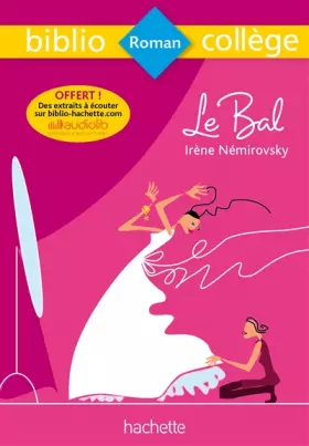 Couverture du produit · Bibliocollège - Le bal, Irène Némirovsky