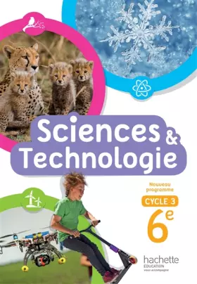 Couverture du produit · Sciences et Technologies cycle 3 / 6e - Livre élève - Nouveau programme 2016