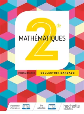 Couverture du produit · Mathématiques Barbazo 2nde - Livre Élève - Ed. 2019
