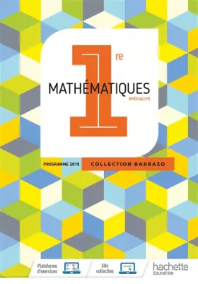Couverture du produit · Barbazo Maths 1ère - Livre élève - Ed. 2019