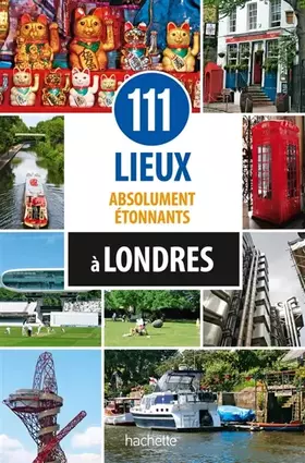 Couverture du produit · 111 lieux absolument étonnants à Londres