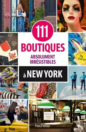Couverture du produit · 111 boutiques absolument irrésistibles à New York